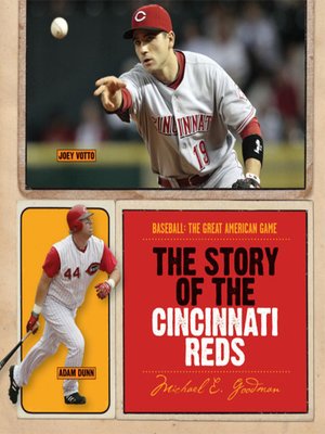 cover image of The Story of the Cincinnati Reds